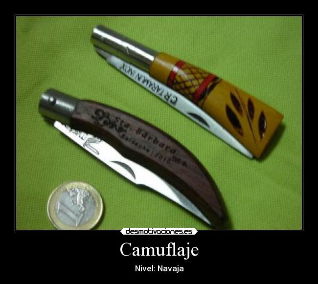Camuflaje - Nivel: Navaja