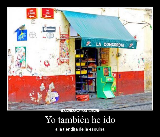 Yo también he ido -