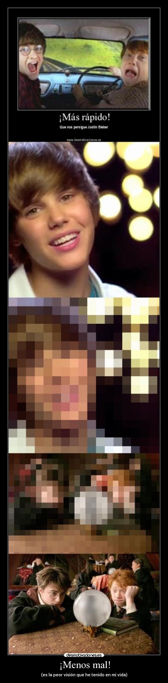 ¡Menos mal! - (es la peor visión que he tenido en mi vida)