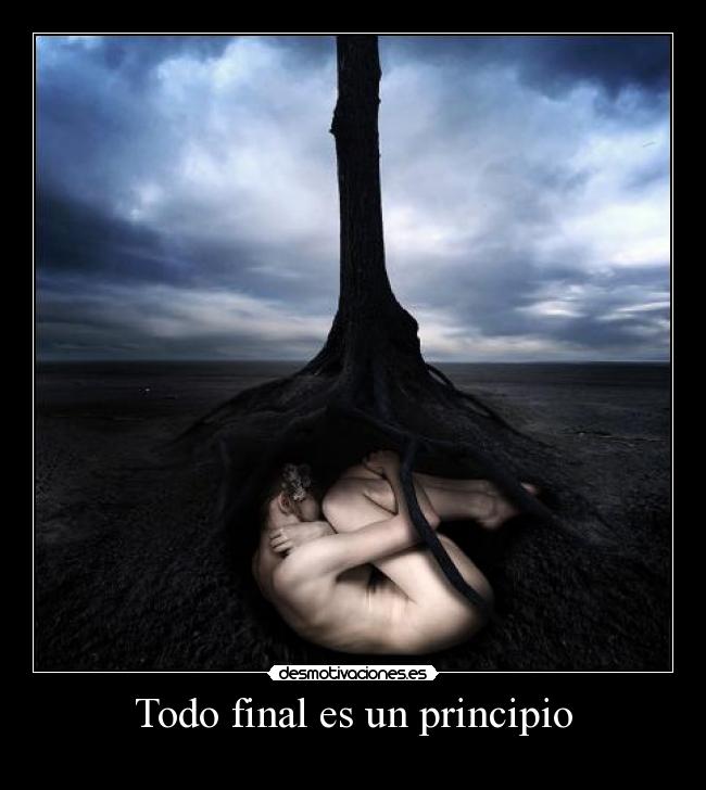 Todo final es un principio - 