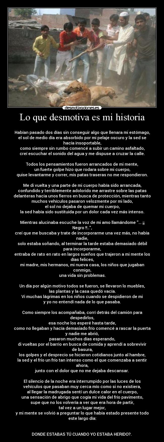 Lo que desmotiva es mi historia - 