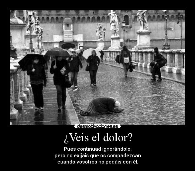 ¿Veis el dolor? - 