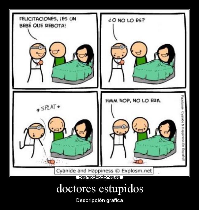 doctores estupidos - Descripción grafica