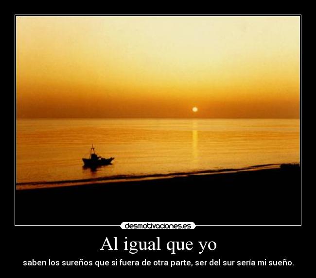 Al igual que yo - 