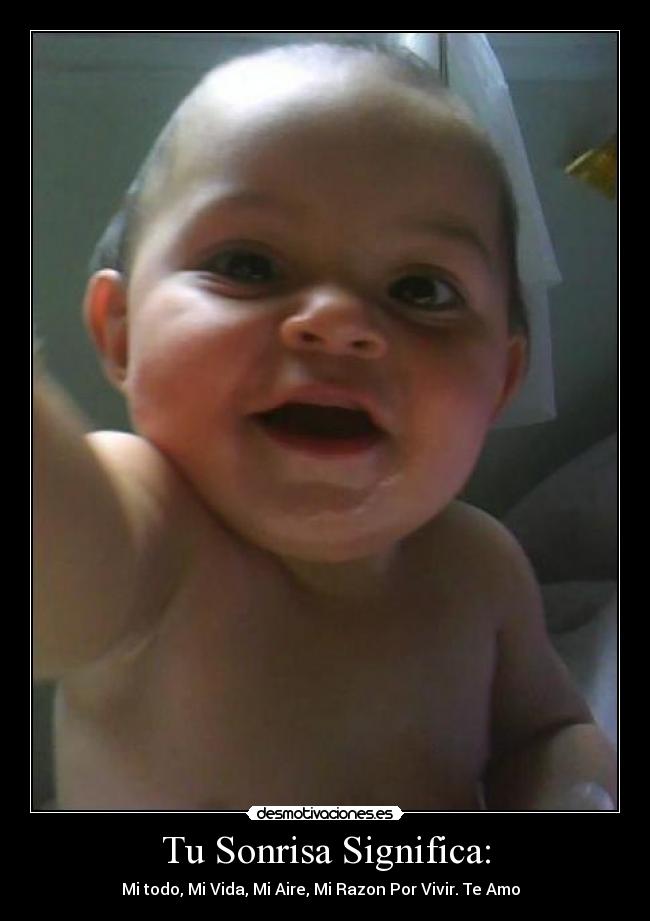 Tu Sonrisa Significa: -