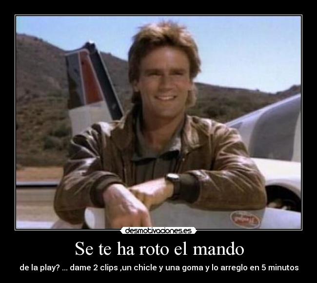 carteles mcgyver las videoconsolas desmotivaciones