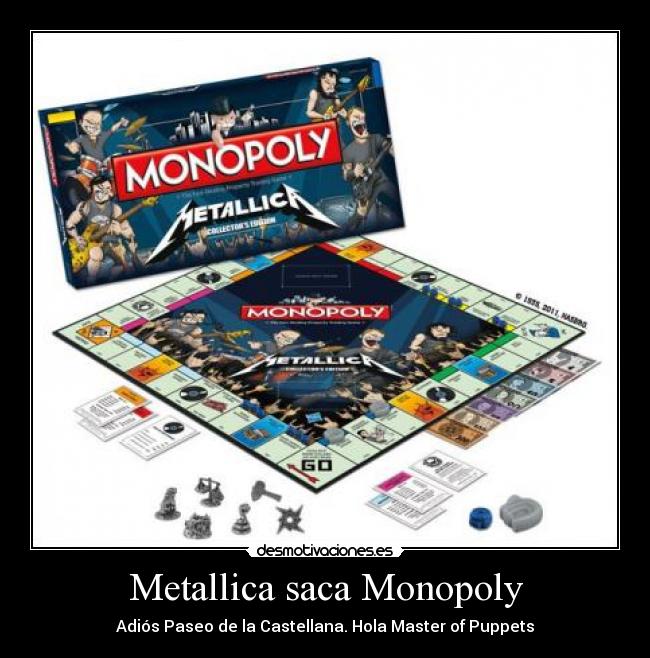 Metallica saca Monopoly - Adiós Paseo de la Castellana. Hola Master of Puppets