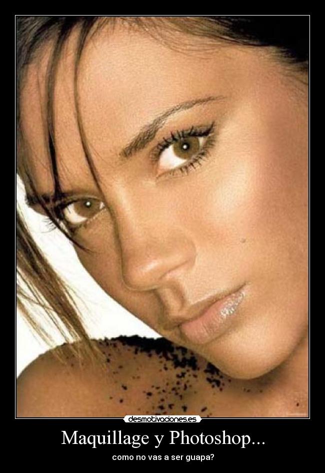 Maquillage y Photoshop... -