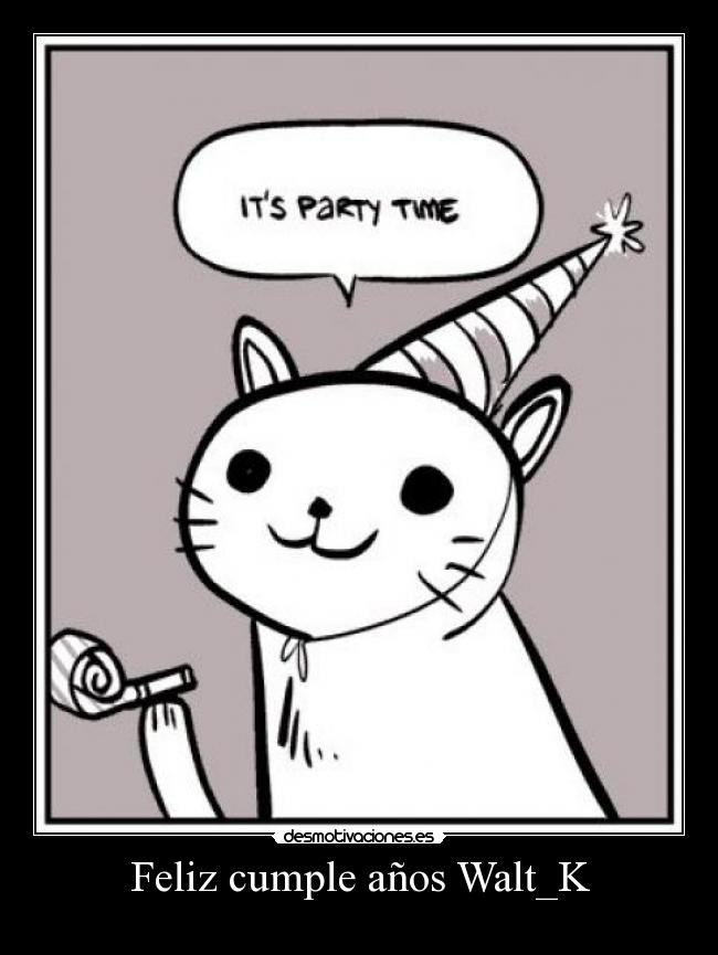Feliz cumple años Walt_K - 