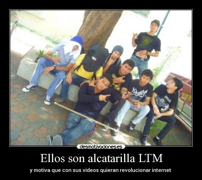 Ellos son alcatarilla LTM - 