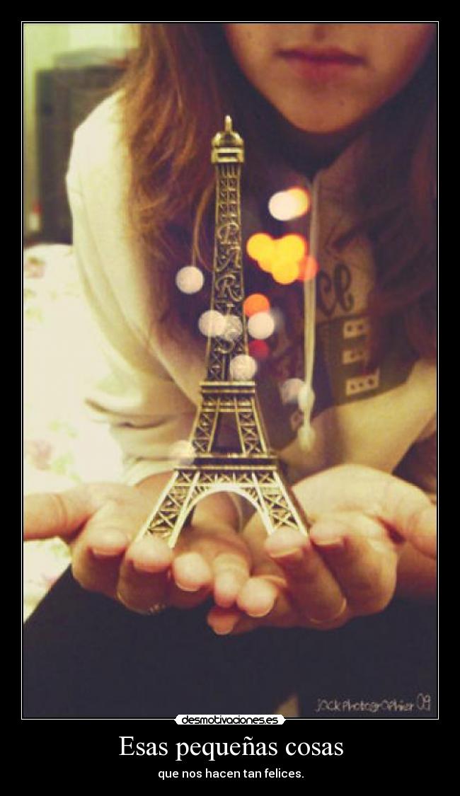 Esas pequeñas cosas - que nos hacen tan felices.