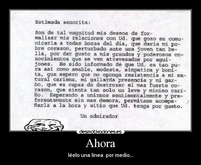 Ahora - léelo una línea por medio...