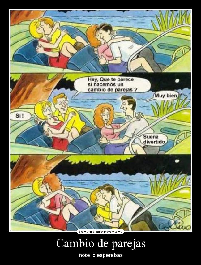 Cambio de parejas - note lo esperabas