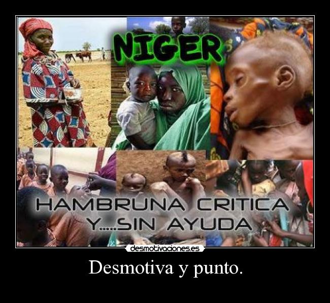 Desmotiva y punto. -