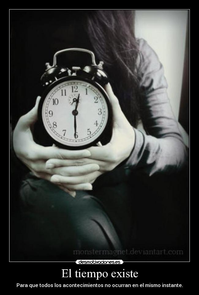 El tiempo existe -