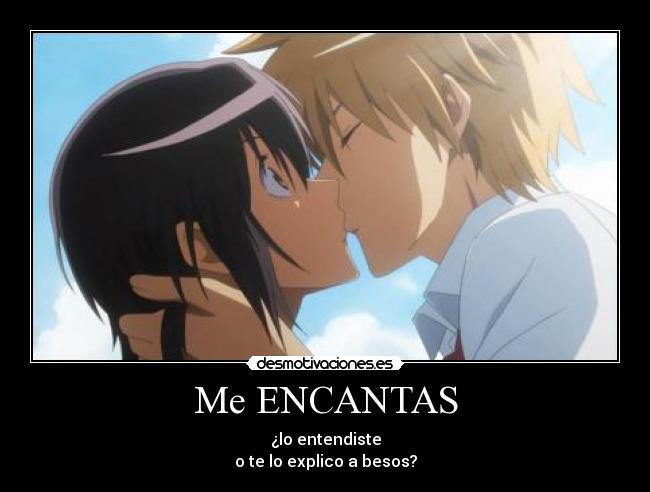 Me ENCANTAS -