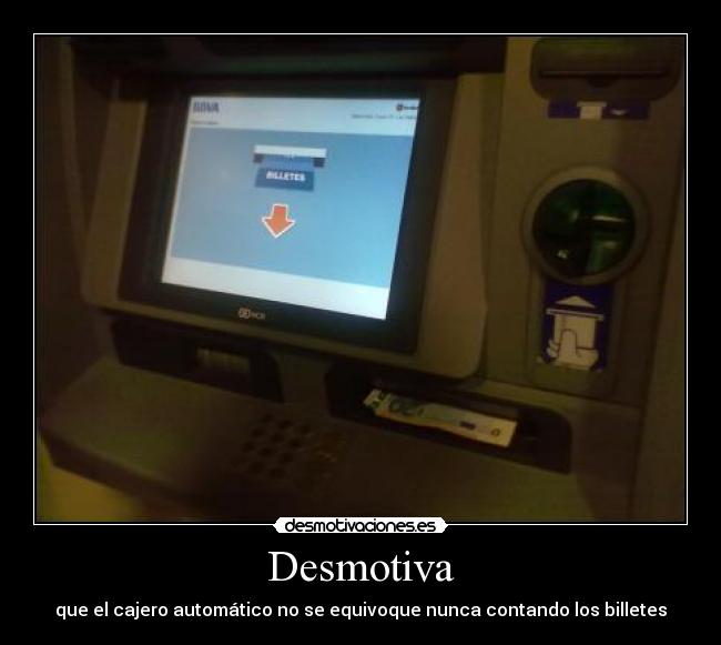 carteles desmotiva dinero automatico desmotivaciones