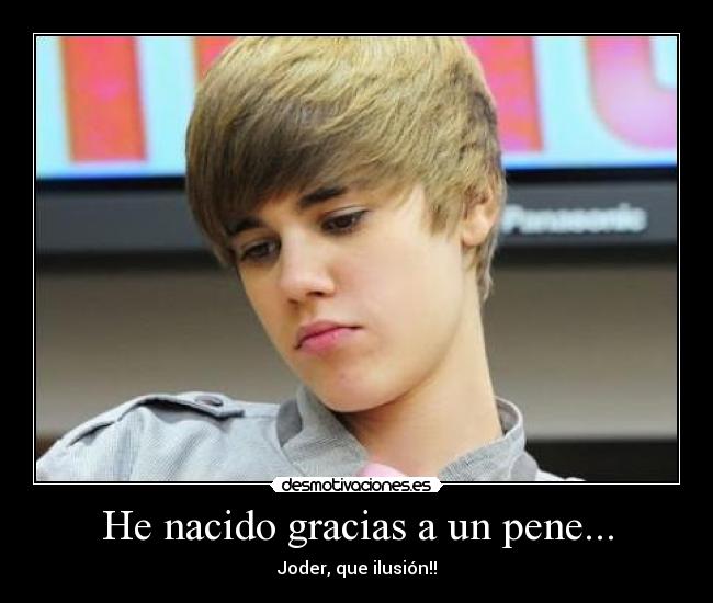 He nacido gracias a un pene... - 