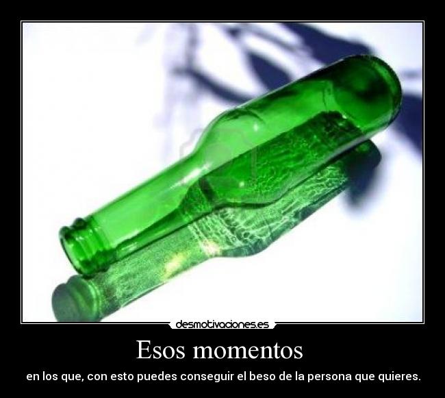 Esos momentos -