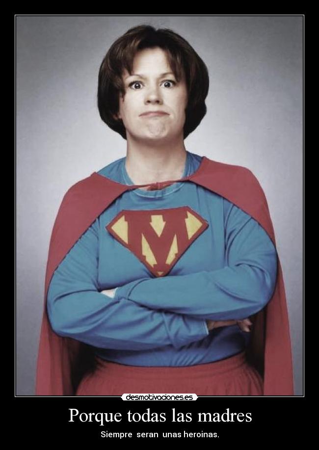 Porque todas las madres - 