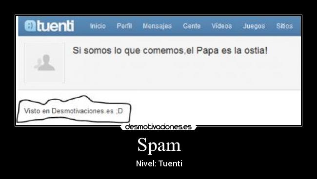 Spam - Nivel: Tuenti