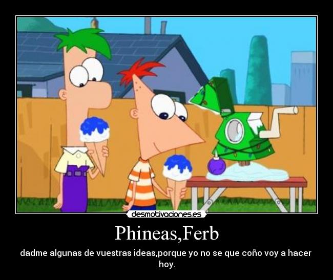 Phineas,Ferb -