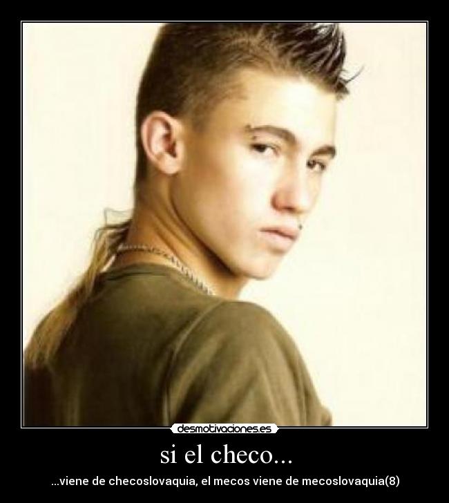 si el checo... -