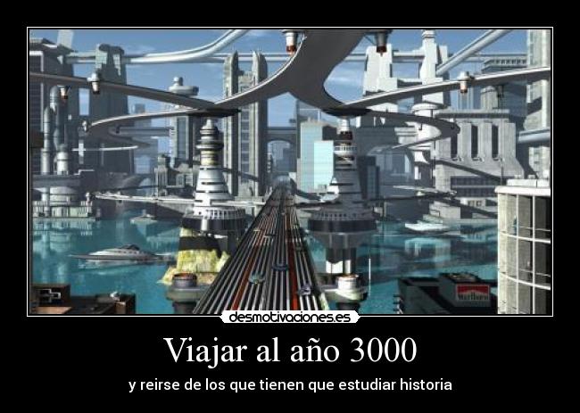 Viajar al año 3000 -