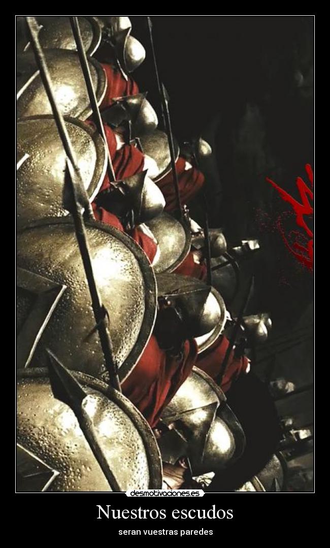 Nuestros escudos - seran vuestras paredes