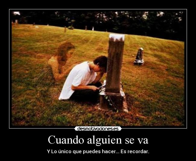 Cuando alguien se va - 