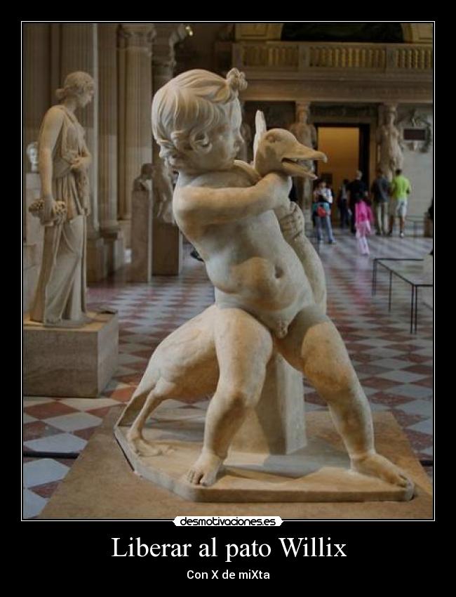 Liberar al pato Willix - Con X de miXta