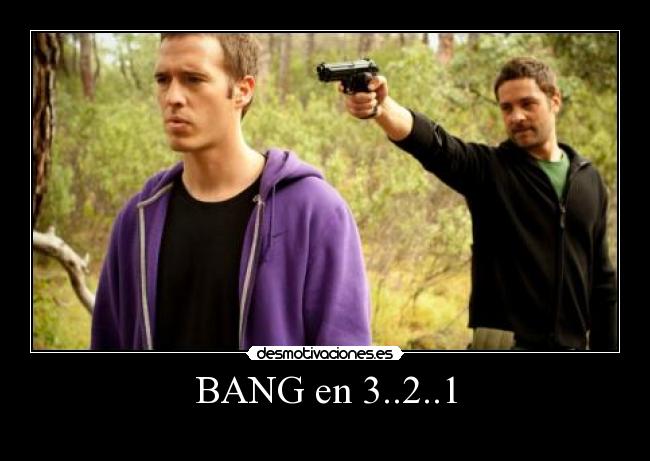 BANG en 3..2..1 -