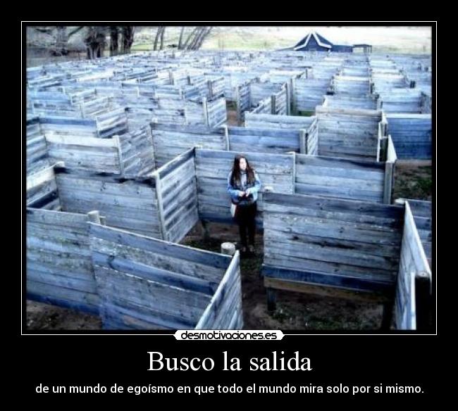 Busco la salida -