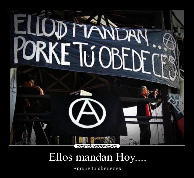 carteles ellos mandan hoy desmotivaciones