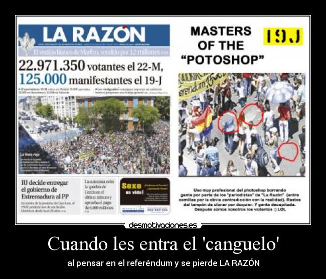 carteles razon ley canguelo pensar referendum acampada 15 desmotivaciones