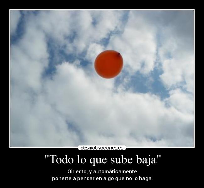 Todo lo que sube baja - 