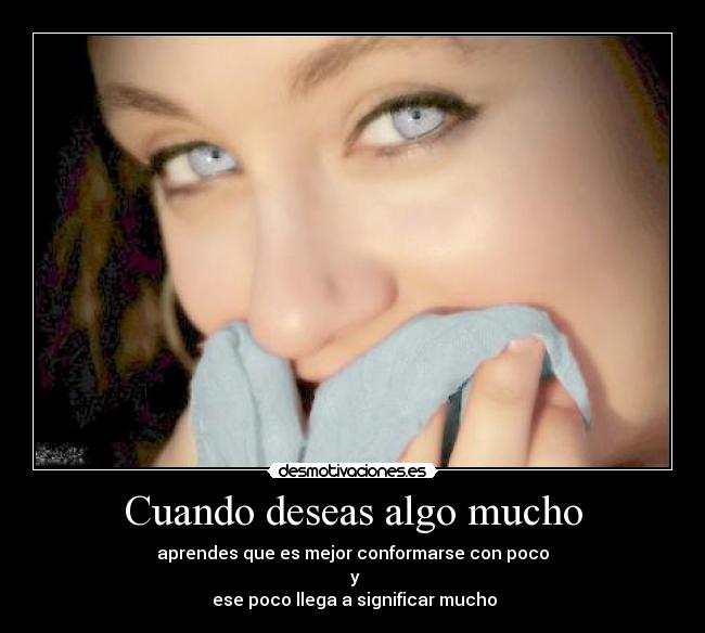 carteles cuando deseas desmotivaciones