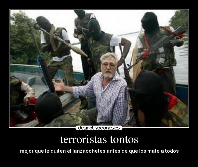 terroristas tontos - 