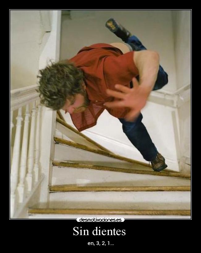 Sin dientes  - en, 3, 2, 1...