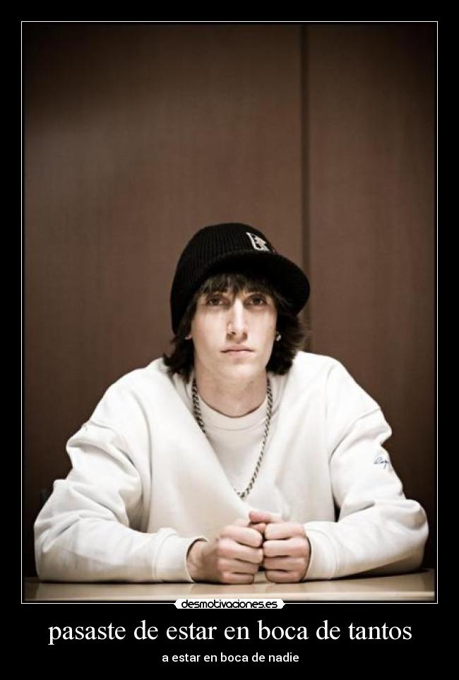 pasaste de estar en boca de tantos - 