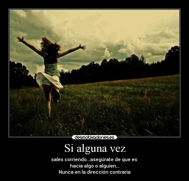 Si alguna vez -