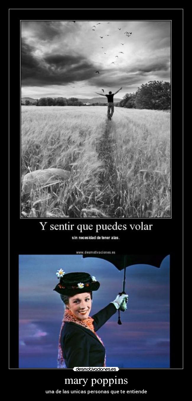 mary poppins - una de las unicas personas que te entiende