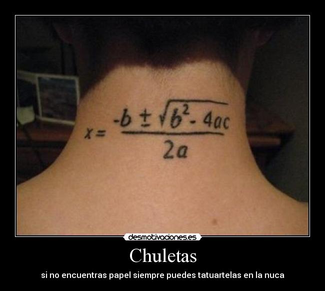 Chuletas - si no encuentras papel siempre puedes tatuartelas en la nuca