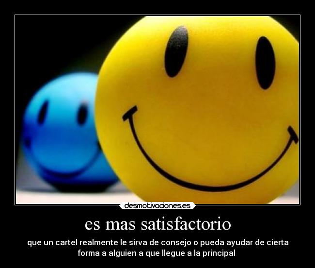 es mas satisfactorio -