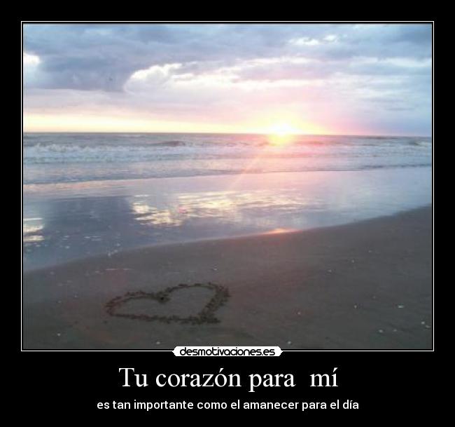 Tu corazón para  mí - 