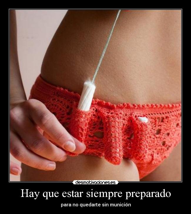 Hay que estar siempre preparado - 