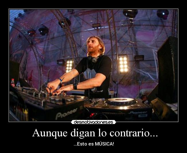 Aunque digan lo contrario... -