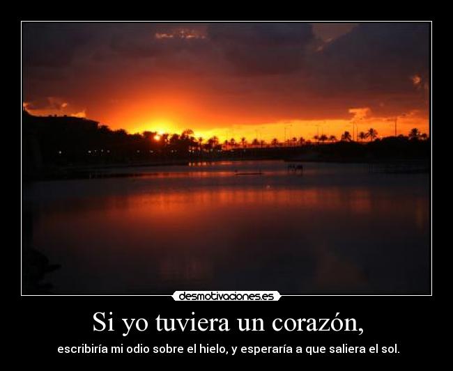 carteles corazon sol hielo odio hielo corazon desmotivaciones