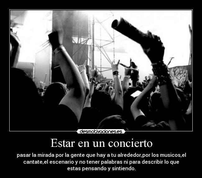 Estar en un concierto - 