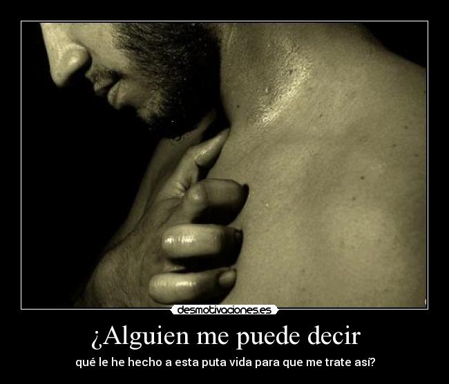 ¿Alguien me puede decir -